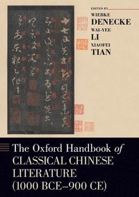 bokomslag The Oxford Handbook of Classical Chinese Literature