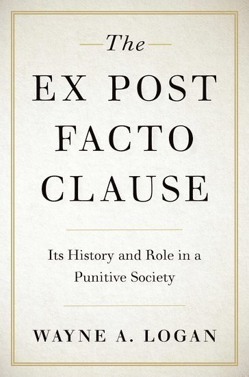 bokomslag The Ex Post Facto Clause