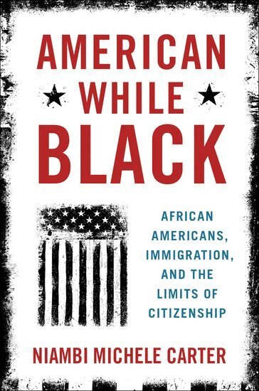 Niambi Michele Carter - American While Black, Häftad