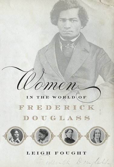 bokomslag Women in the World of Frederick Douglass