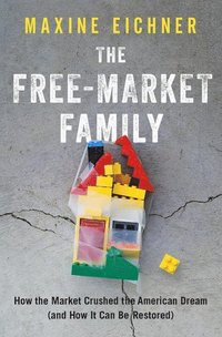 bokomslag The Free-Market Family