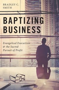 bokomslag Baptizing Business