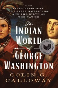 bokomslag The Indian World of George Washington