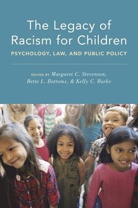 bokomslag The Legacy of Racism for Children