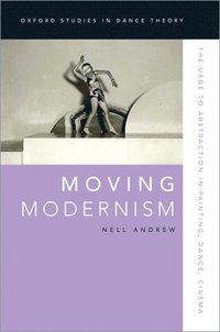 bokomslag Moving Modernism