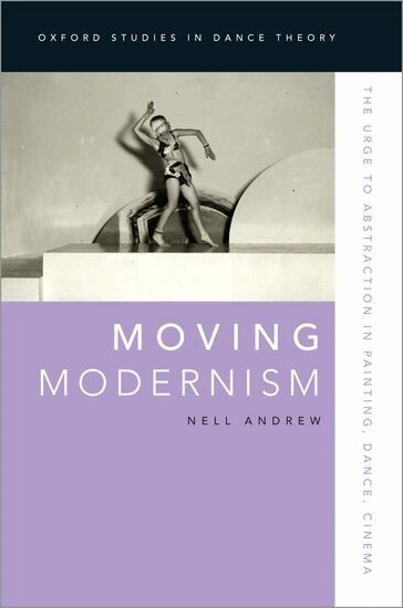 Nell Andrew - Moving Modernism, Inbunden