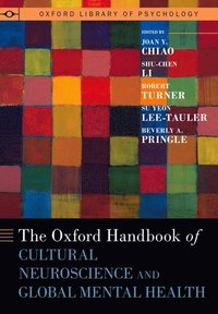 bokomslag Oxford Handbook of Cultural Neuroscience and Global Mental Health