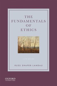 bokomslag The Fundamentals of Ethics