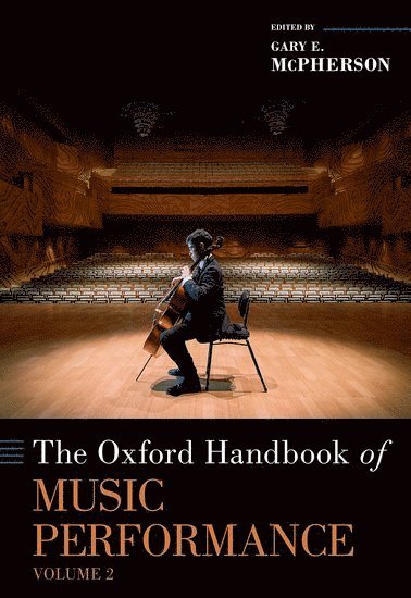 The Oxford Handbook of Music Performance, Volume 2 1