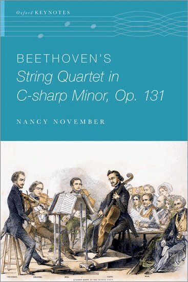 Nancy November - Beethoven's String Quartet in C-sharp Minor, Op. 131, Inbunden