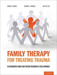bokomslag Family Therapy for Treating Trauma