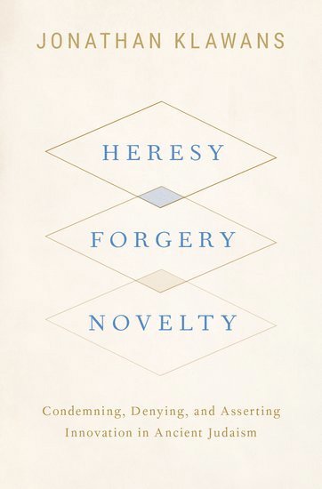 bokomslag Heresy, Forgery, Novelty