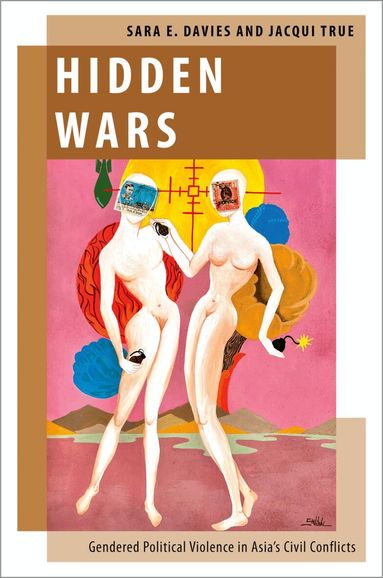 Sara E. Davies, Jacqui True - Hidden Wars, Inbunden