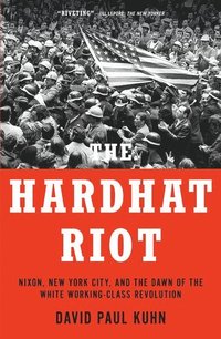 bokomslag The Hardhat Riot