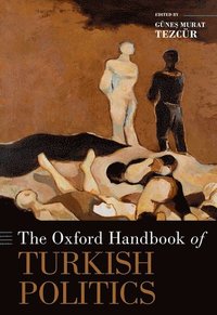 bokomslag The Oxford Handbook of Turkish Politics
