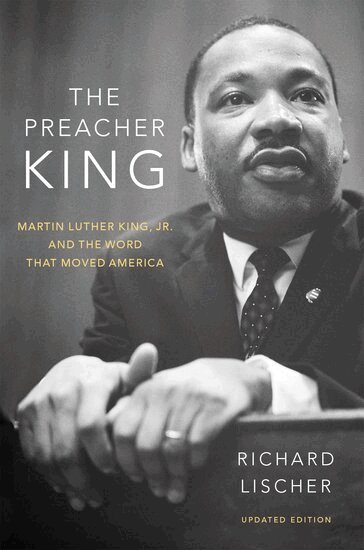 Richard Lischer - The Preacher King, Inbunden
