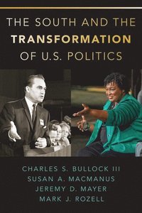 bokomslag The South and the Transformation of U.S. Politics