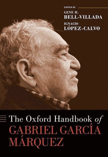 bokomslag The Oxford Handbook of Gabriel Garca Mrquez