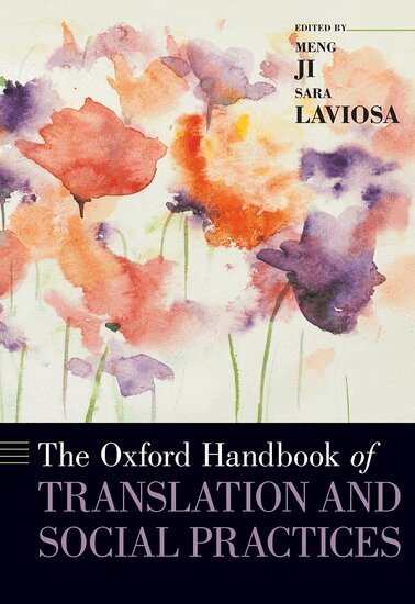 Sara Laviosa, Meng Ji - The Oxford Handbook of Translation and Social Practices, Inbunden