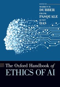 bokomslag The Oxford Handbook of Ethics of AI