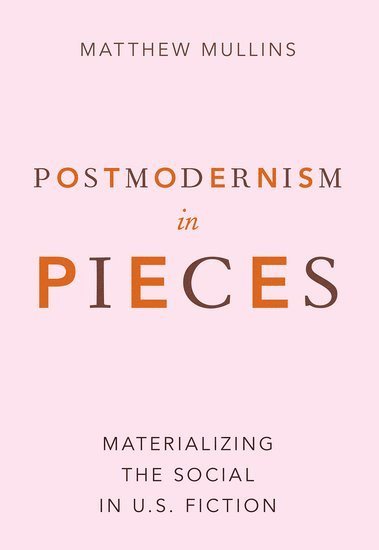 bokomslag Postmodernism in Pieces