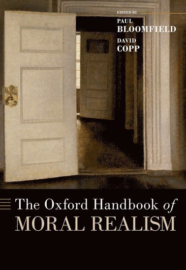 bokomslag The Oxford Handbook of Moral Realism