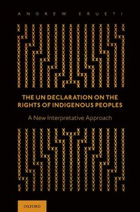 bokomslag The UN Declaration on the Rights of Indigenous Peoples