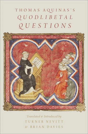 Turner Nevitt, Brian Davies - Thomas Aquinas's Quodlibetal Questions, Häftad