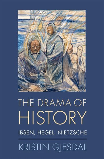 Kristin Gjesdal - The Drama of History, Inbunden