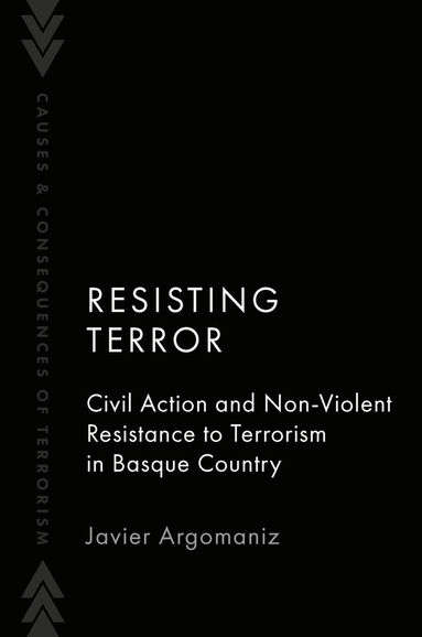 Javier Argomaniz - Resisting Terror, Häftad