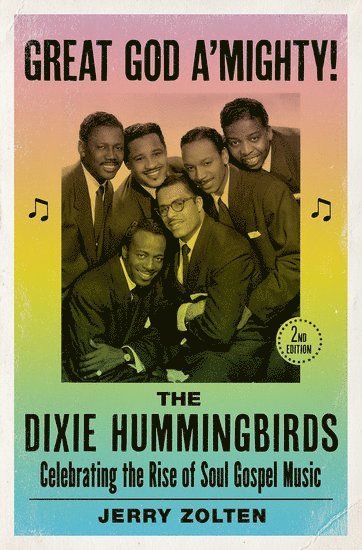 bokomslag Great God A'Mighty! The Dixie Hummingbirds