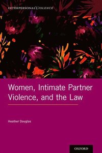 bokomslag Women, Intimate Partner Violence, and the Law