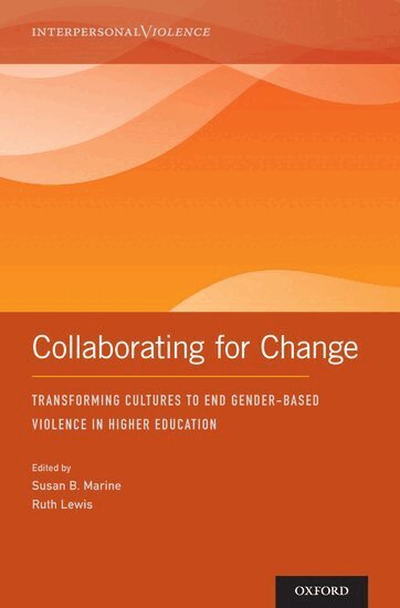 Susan Marine, Ruth Lewis - Collaborating for Change, Inbunden