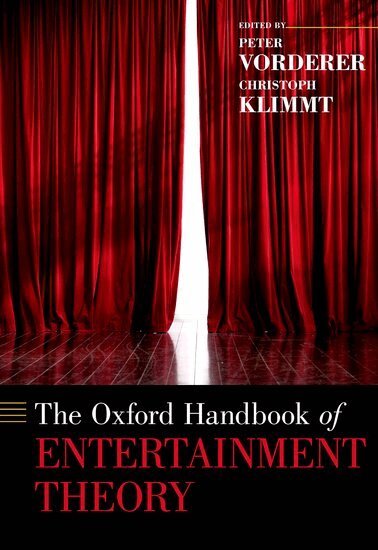 Peter Vorderer, Peter Vorderer, Christoph Klimmt - The Oxford Handbook of Entertainment Theory, Inbunden