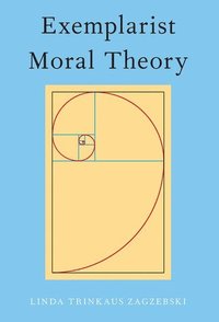 bokomslag Exemplarist Moral Theory