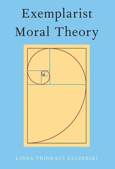 bokomslag Exemplarist Moral Theory