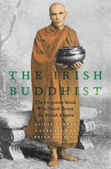 Alicia Turner, Laurence Cox, Brian Bocking - The Irish Buddhist, Inbunden