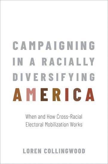 bokomslag Campaigning in a Racially Diversifying America