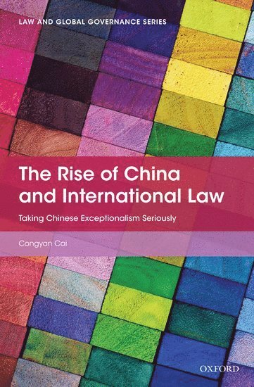 bokomslag The Rise of China and International Law