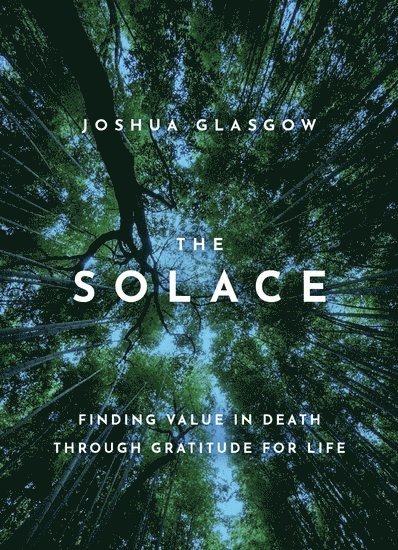 Joshua Glasgow, Sonoma State University) Glasgow, Joshua (Associate Professor of Philosophy, Associate Professor of Philosophy - The Solace, Inbunden