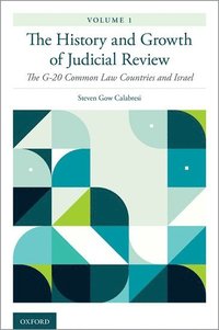 bokomslag The History and Growth of Judicial Review, Volume 1