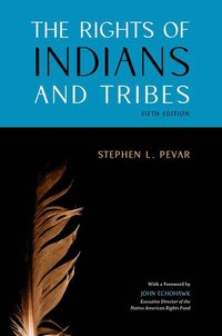 bokomslag The Rights of Indians and Tribes