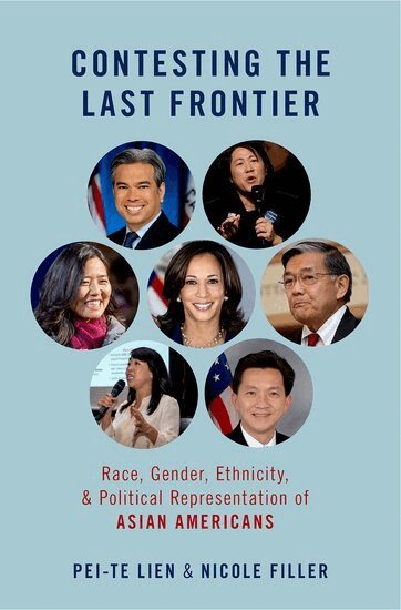 Pei-te Lien, Nicole Filler - Contesting the Last Frontier, Inbunden
