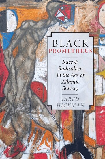 Jared Hickman - Black Prometheus, Häftad