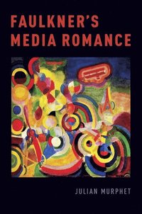 bokomslag Faulkner's Media Romance