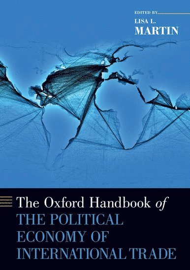 The Oxford Handbook of the Political Economy of International Trade 1