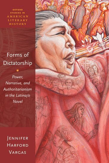 Jennifer Harford Vargas - Forms of Dictatorship, Häftad