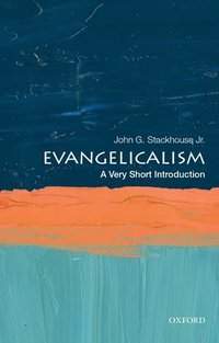 bokomslag Evangelicalism: A Very Short Introduction