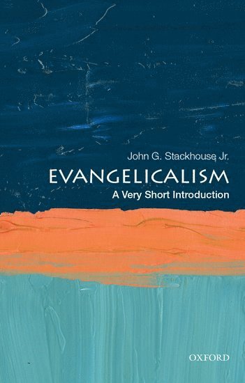 Evangelicalism: A Very Short Introduction 1