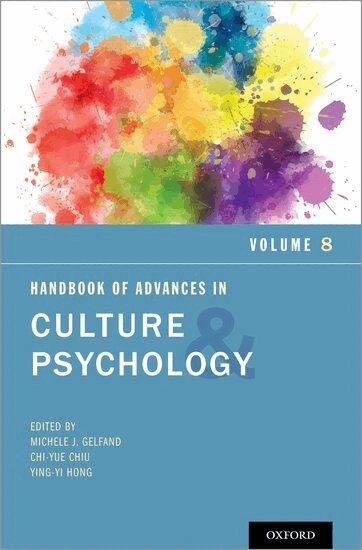 Michele J. Gelfand, Chi-yue Chiu, Ying-yi Hong - Handbook of Advances in Culture and Psychology, Volume 8, Häftad